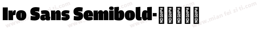 Iro Sans Semibold字体转换